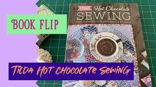 Book flip: Tilda Hot Chocolate Sewing