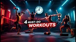 STOP Wasting Time in the Gym! Do These 4 Workouts