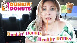 Trying HEALTHY Dunkin' Donuts Drinks | Courtney Bond