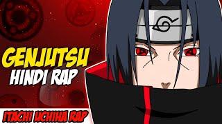 Itachi Hindi Rap - Genjutsu By Dikz | Hindi Anime Rap | Naruto AMV