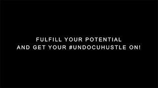 #UndocuHustle Film