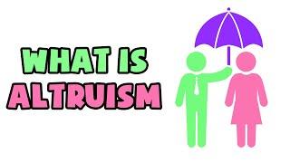 What is Altruism | Explained in 2 min