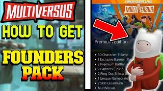 MULTIVERSUS | HOW TO GET FOUNDERS PACK + Battle Pass Look