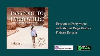 Passport to Everywhere with Melissa Biggs Bradley Returns