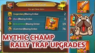 Upgrading The Mythic Champ Rally Trap! 1000 Ember Chests on The Hunt For More Mythic Champ! L