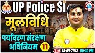 UP Police SI, पर्यावरण संरक्षण अधिनियम, UP SI Mool Vidhi Class, UP Police SI Moolvidhi Class Ram Sir