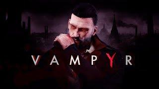 Молчаливое прохождение Vampyr