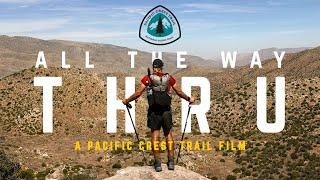 ALL THE WAY THRU - A Pacific Crest Trail Film