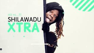 Shilawadu Xtra: Shilawadu waomba ajira kwa BenPol Soudy Brown & Kwisa siwataki kwa umbeaaa.