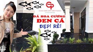 ĐÁ HOA CƯƠNG ĐEN CÁ ĐẸP GIÁ RẺ | ĐÁ GRANITE TỰ NHIÊN | CPT VIỆT NAM