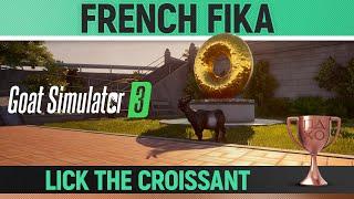 Goat Simulator 3 - French Fika  Trophy / Achievement Guide (Lick the croissant)