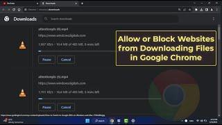 How to Allow or Block Multiple Downloads in Google Chrome New Update