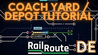 Rail Route Tutorial: Coach Yard / Depot | DE | 4K