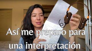 Así me preparo para una interpretación