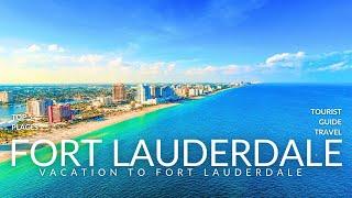 Top 5 Things To Do in FORT LAUDERDALE - Tourist Guide Travel