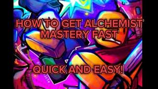 HOW TO GET ALCHEMIST MASTERY FAST AND EASY | Tips and tricks | Ability wars