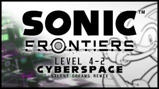 Sonic Frontiers - Level (4-2) [Cyberspace] | Silent Dreams Remix