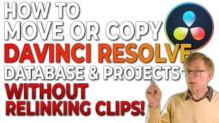 How to Move DaVinci Resolve Database and Projects To New Computer - Without Relinking Clips