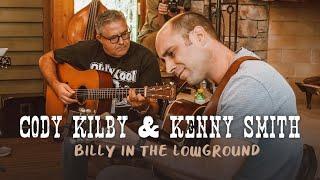 Cody Kilby & Kenny Smith: Billy in the Lowground at Banjo Ben's Cabin Camp!