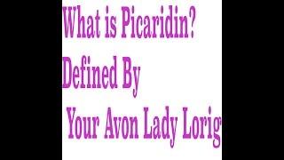 What is Picaridin? Defined by Your Avon Lady Lorig