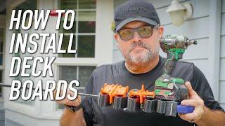 How to install deck boards like a pro