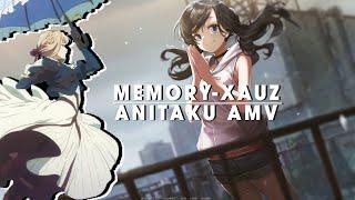 MEMORY-XAUZ  #AMV ( ANITAKU )