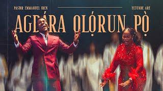 AGBARA OLORUN PO - Pastor Emmanuel Iren ft Yetunde Are