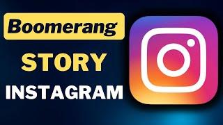 Wie erstelle ich einen Boomerang auf Instagram (Loop Boomerang Effekt)