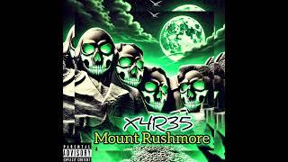 X4R35 - Mount Rushmore (Prod. Fresh Bands x BroksBeatz x Q-Wing)