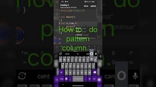 #How to do pattern column 2024 #mobile #coding #program #python #code #htmlcoding #php #c coding.