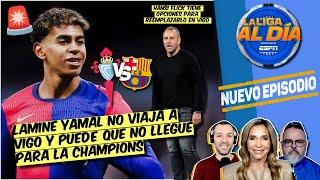 Barcelona SIN LAMINE YAMAL visita VIGO. Hansi Flick TIENE que CUIDAR a su ESTRELLA | La Liga Al Día