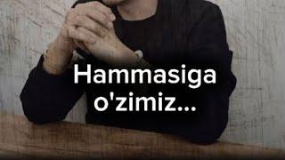 Hammasiga o'zimiz...