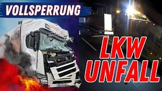 Schwerer LKW-Unfall: 10 Stunden Vollsperrung ?  | 