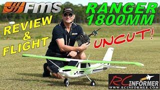 FMS RANGER 1800MM Maiden Flight Demo and Review By: RCINFORMER