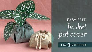 Easy DIY Felt Pot Cover