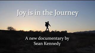 Joy is in the Journey | Inspirational Hiking Documentary #pacificcresttrail #pct #hiking