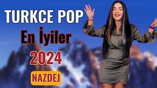 En Yeni Pop Şarkılar 2024 / Bu Ayın En Çok Dinlenen Şarkılar (Nazdej 2024) Aşık Mecnun Geceler