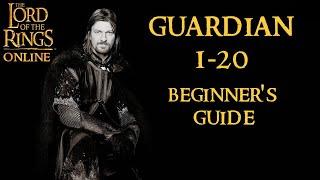 Lord of the Rings online 2022 Guardian 1-20 Beginner's Guide