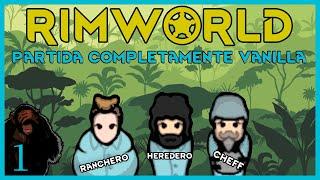 ⭐ Rimworld Vanilla 1‍️ Nueva serie