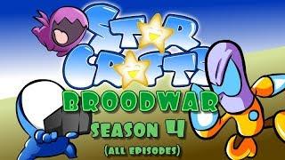 StarCrafts Season 4 Broodwar [ALL EPISODES]