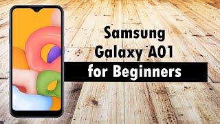 Samsung Galaxy A01 for Beginners (Learn The Basics in Minutes)