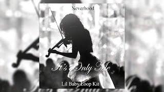 (FREE) Lil Baby Loop Kit/Sample Pack - "It's Only Me" (4PF, Lil Durk, Slimelife Shawty)