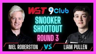 Neil Robertson vs Liam Pullen| Shootout Round 3 | Full Match #snookershootout #snooker2024