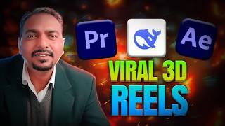 3D Reels Secrets with  DeepSeek +After  Effects & Premiere Pro 2025