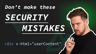 Make your Vue & Nuxt apps MORE SECURE!