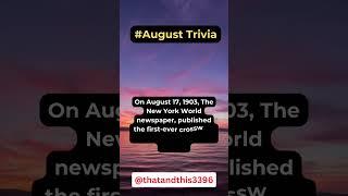 Do you do crossword puzzles? Discover a Fascinating Fact for Every Day in August I August 17