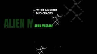 Father-Daughter Team Decodes Alien Message from Mars! ‍ #FirstContact