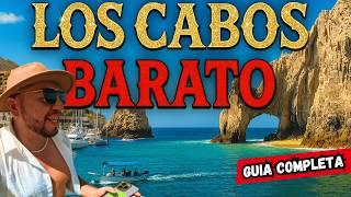 Cómo Viajar a LOS CABOS con Poco Dinero  Guía Completa, Barata y REAL