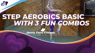 Step Aerobics Basic with 3 Fun Combos | 35 Min. | Step At Home