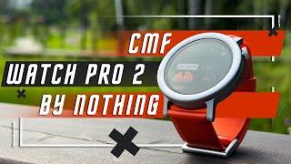 ВЗРОСЛЫЙ ТРАНСФОРМЕР  УМНЫЕ ЧАСЫ CMF WATCH PRO 2 BY NOTHING GPS СМАРТ ЧАСЫ СОВРЕМЕННОГО ЧЕЛОВЕКА